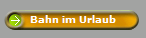 Bahn im Urlaub