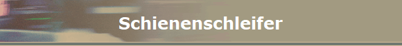 Schienenschleifer